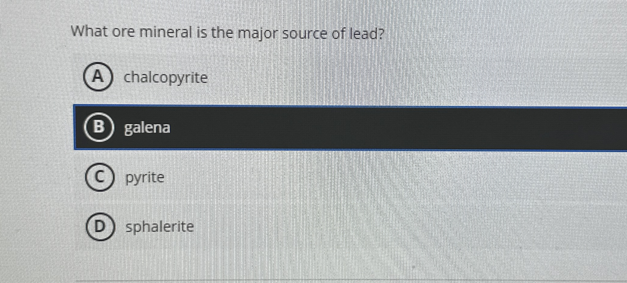 Solved What ore mineral is the major source of lead?(A)