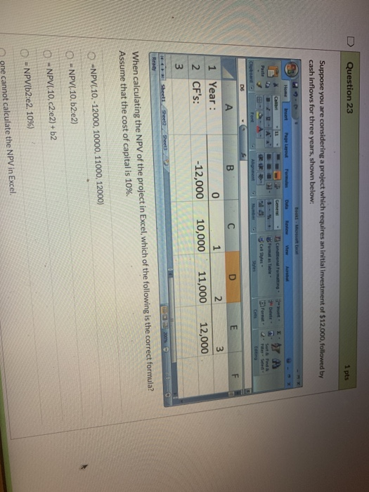 Solved 1 pts Question 23 Suppose you are considering a | Chegg.com