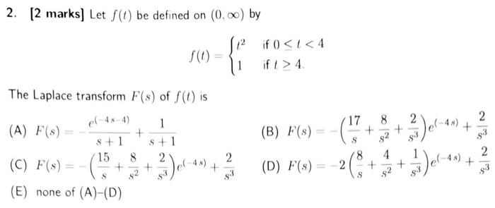 Solved 2 2 Marks Let F T Be Defined On 0 Oo By 2 If Chegg Com