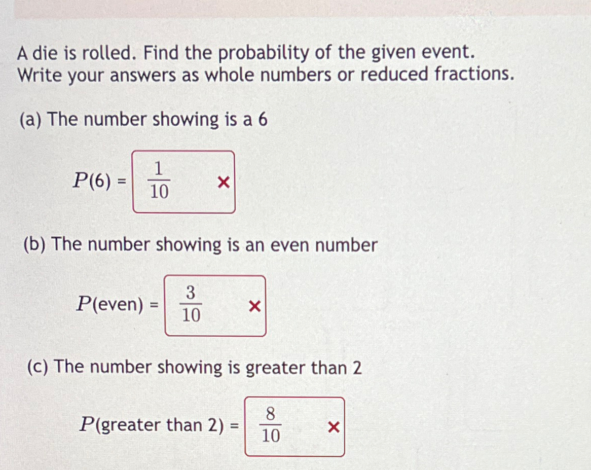 Solved A die is rolled Find the probability of the given Chegg com