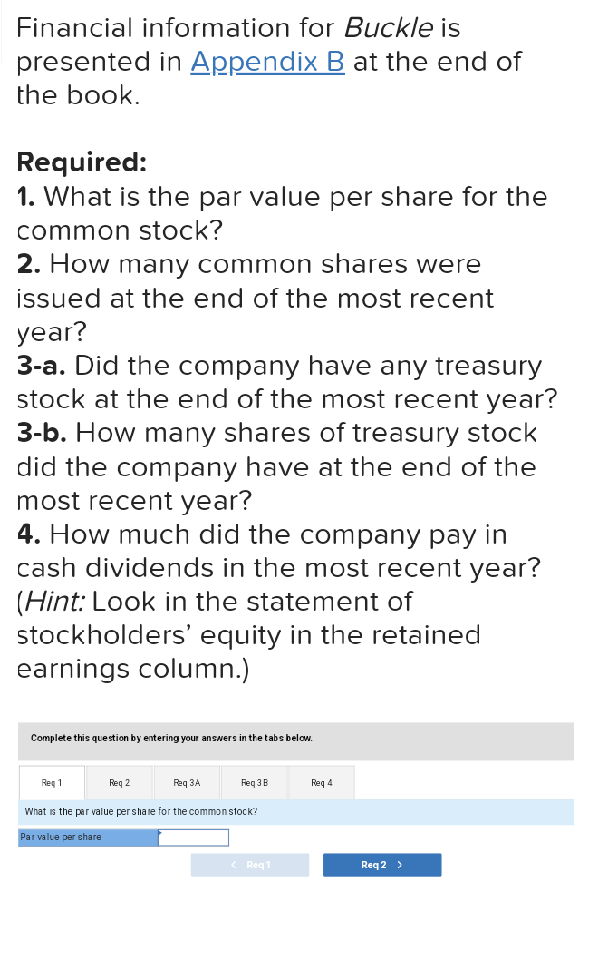 Solved Financial Information For Buckle Is Presented In | Chegg.com