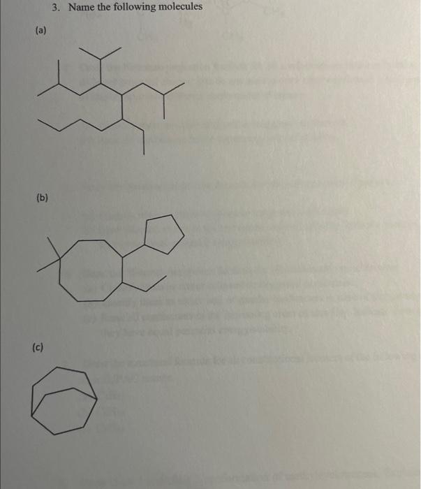 3. Name the following molecules
(a)
(b)
(c)