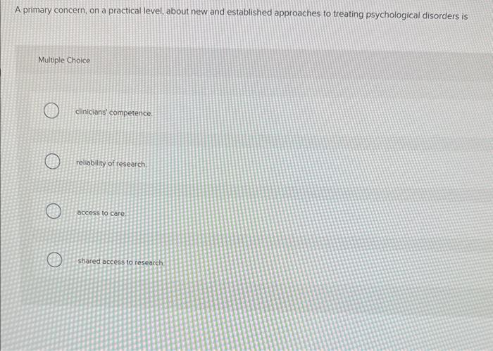 Solved A primary concern, on a practical level, about new | Chegg.com
