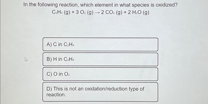 Solved In the following reaction which element in what Chegg