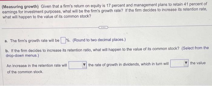 solved-measuring-growth-given-that-a-firm-s-return-on-chegg