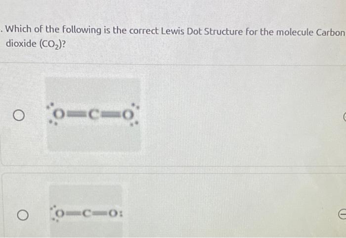 Solved . Which of the following is the correct Lewis Dot | Chegg.com