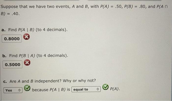 Suppose that we have two events, A and B, with | Chegg.com