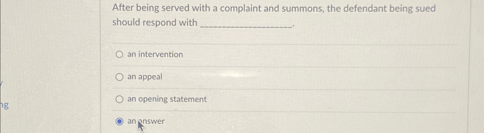 Solved After being served with a complaint and summons, the | Chegg.com