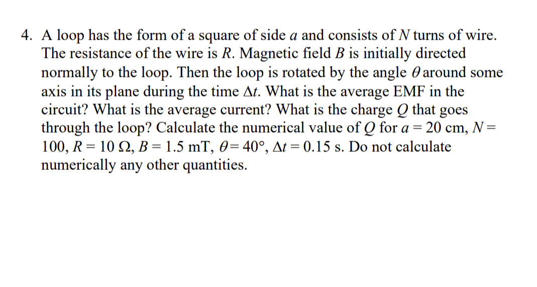 Solved A loop has the form of a square of side a and | Chegg.com