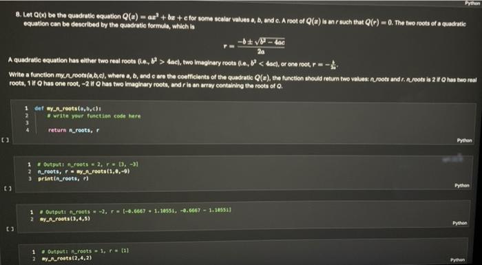 Solved Python 8. Let Q(x) be the quadratic equation | Chegg.com