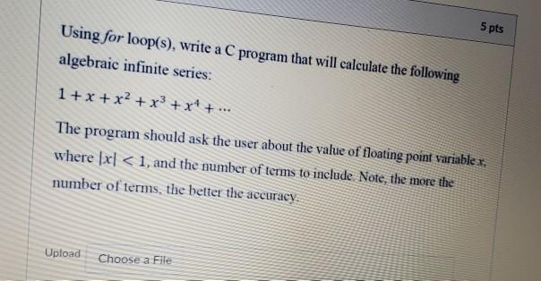 Solved 5 pts Using for loop(s), write a C program that will | Chegg.com