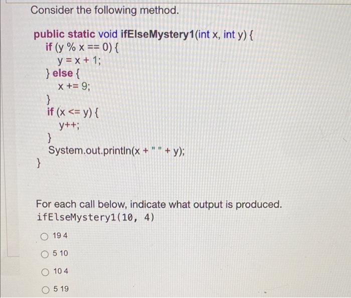 Solved Consider The Following Method. Public Static Void | Chegg.com