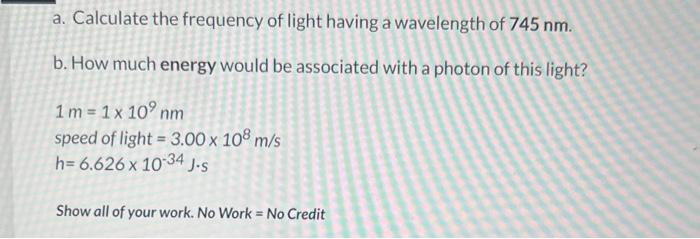 Solved a. Calculate the frequency of light having a | Chegg.com