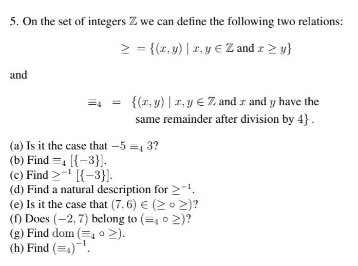 Solved 5. On the set of integers Z we can define the | Chegg.com