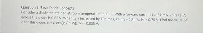 Solved Question 5. Basic Diode Concepts Consider a diode | Chegg.com