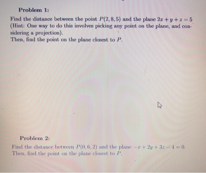 Solved Problem 1: Find The Distance Between The Point | Chegg.com