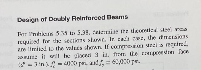 Solved Design Of Doubly Reinforced Beams For Problems 5.35 | Chegg.com