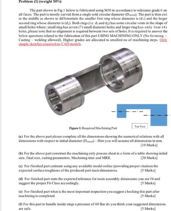 Problem 1 Weight 50 The Part Shown In Fig 1 Chegg Com