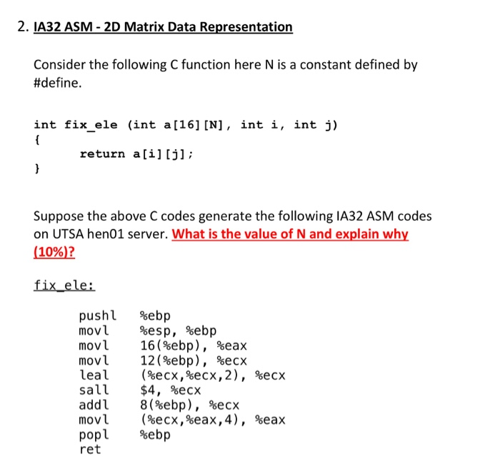 Solved 2. IA32 ASM - 2D Matrix Data Representation Consider | Chegg.com