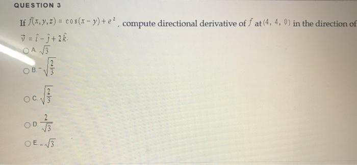 Solved Question 2 Calculate Frxyz If F X Y Z 923 2 Chegg Com