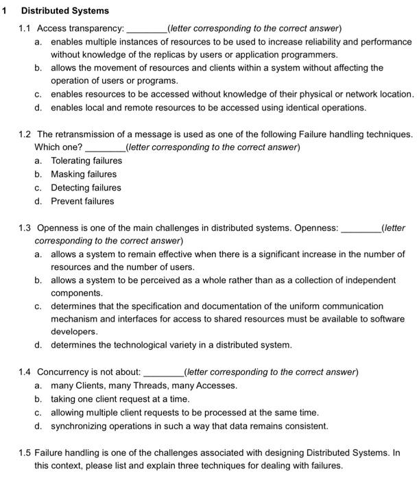 Solved 1 Distributed Systems 1.1 Access transparency: | Chegg.com