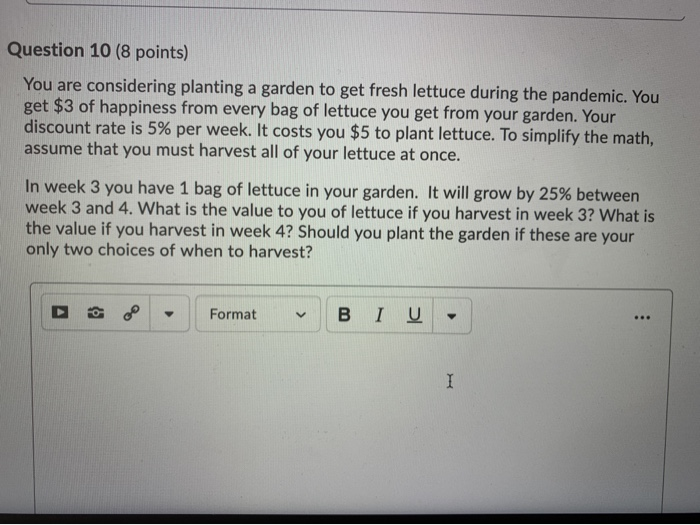 Solved Question 10 (8 Points) You Are Considering Planting A | Chegg.com