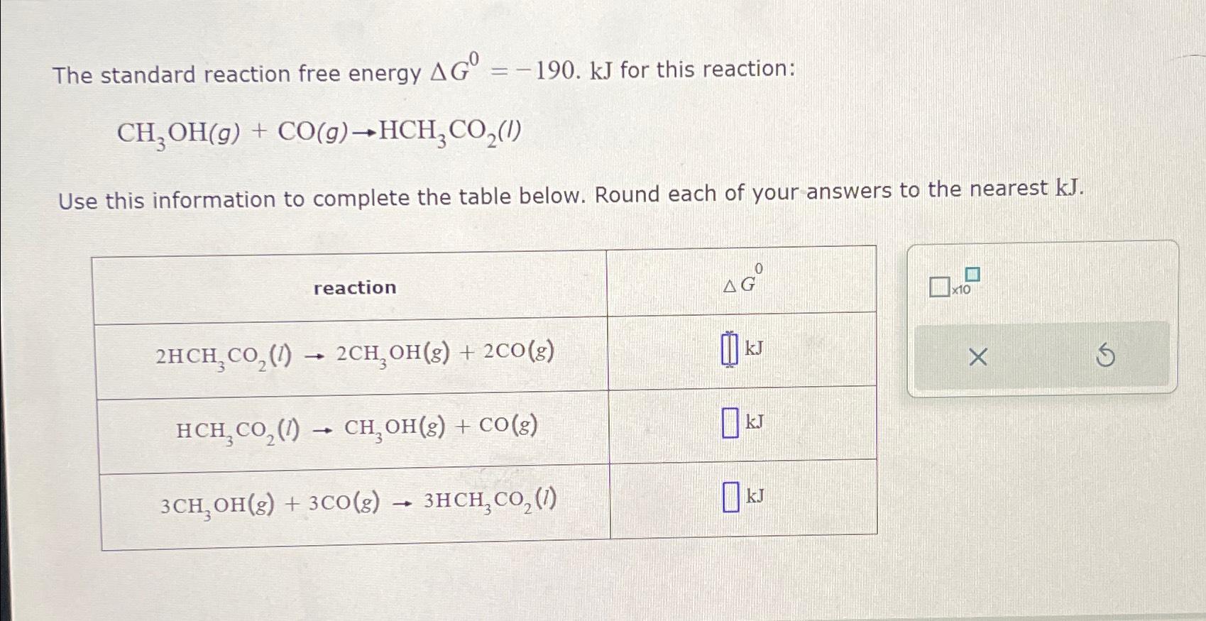 Solved The Standard Reaction Free Energy Δg0 190 ﻿kj For