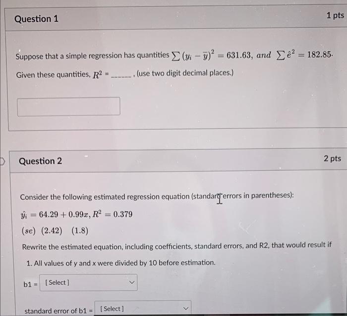 Solved Question 1 1 pts Suppose that a simple regression has | Chegg.com
