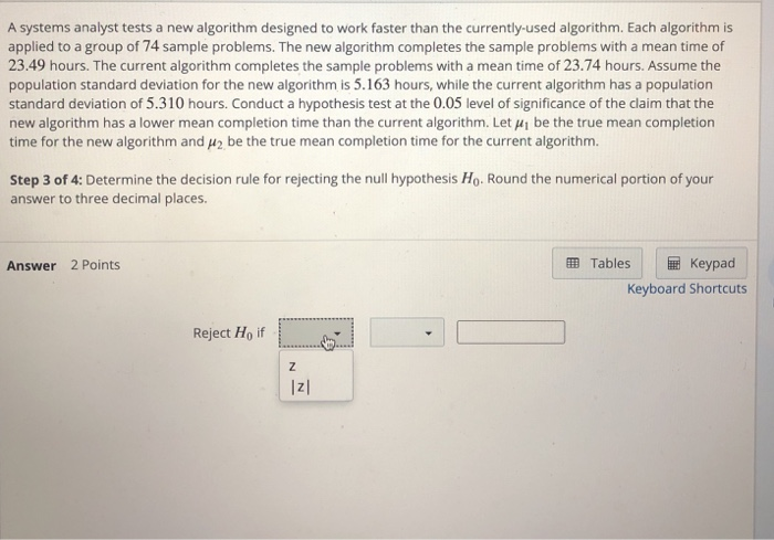 Solved A systems analyst tests a new algorithm designed to | Chegg.com