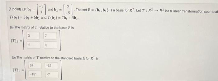 Solved (1 Point) Let B1=[−13] And B2=[2−5]. The Set | Chegg.com