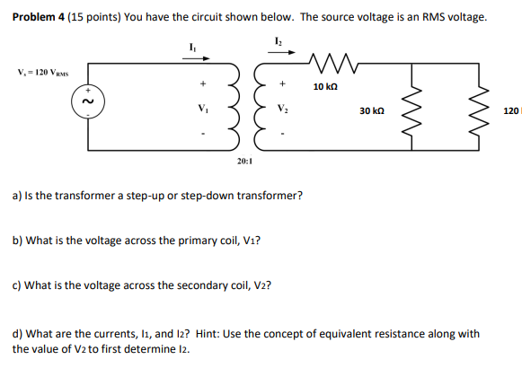 Solved Problem 4 (15 ﻿points) ﻿You have the circuit shown | Chegg.com