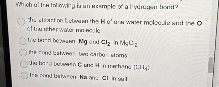 Solved Which of the following is an example of a hydrogen | Chegg.com