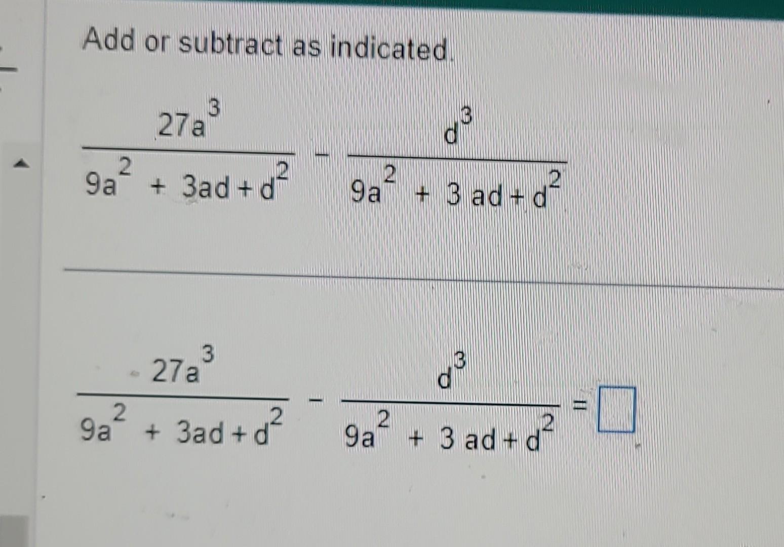 Solved Add Or Subtract As Indicated. 