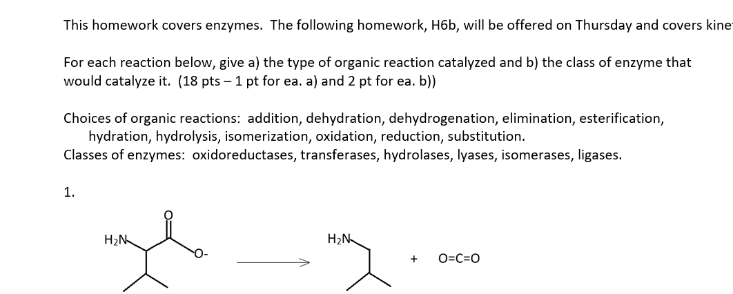 Solved This homework covers enzymes. The following homework, | Chegg.com