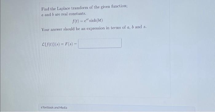 Solved Find The Laplace Transform Of The Given Function; A | Chegg.com