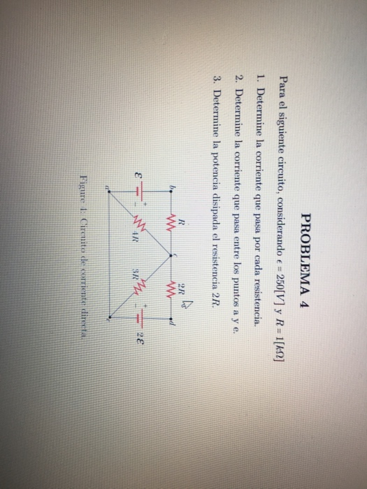 PROBLEMA 4 Para El Siguiente Circuito, Considerando E | Chegg.com