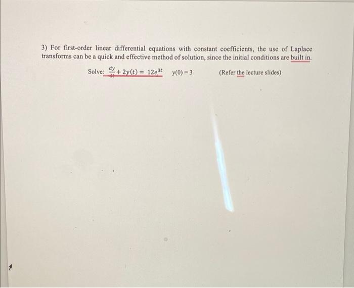 Solved 3) For first-order linear differential equations with | Chegg.com
