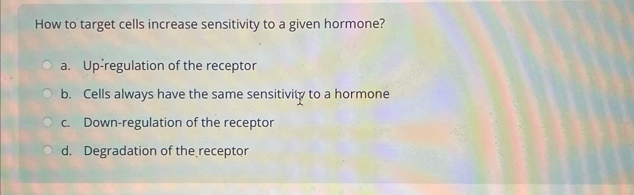 Solved How to target cells increase sensitivity to a given | Chegg.com