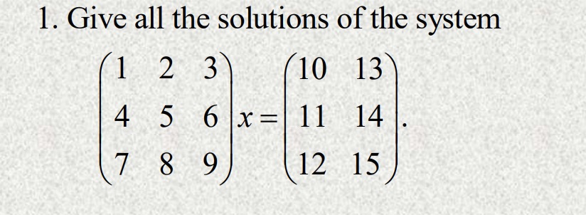 solved-give-all-the-solutions-of-the-chegg