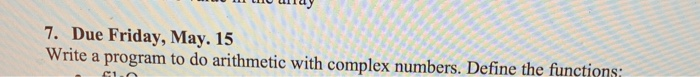 Solved write a program to do arithmetic with complex | Chegg.com