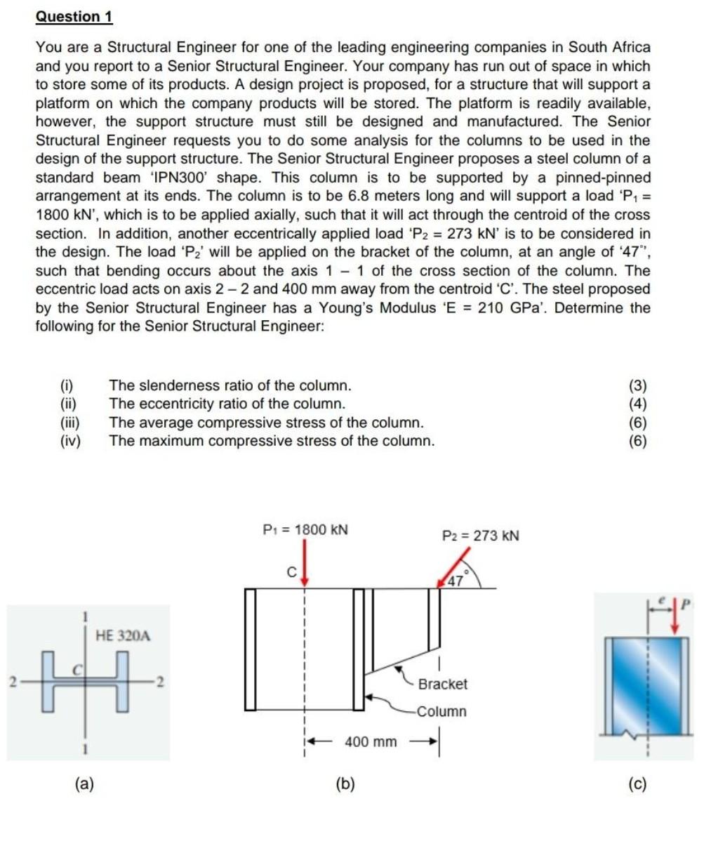 Solved Question 1 You are a Structural Engineer for one of | Chegg.com