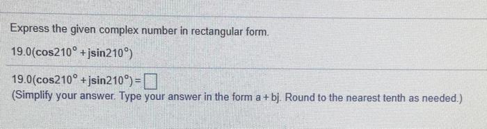 Solved Simplify the following in the complex number system. | Chegg.com