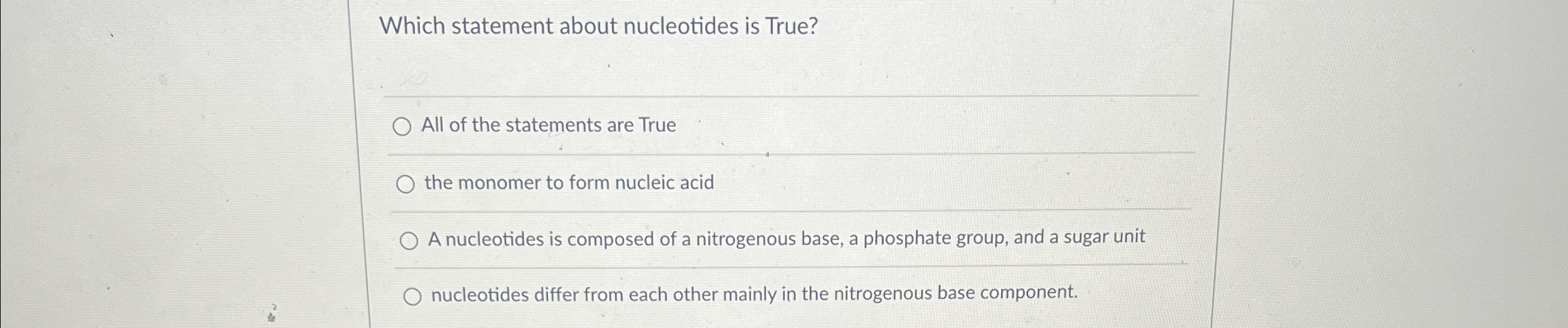 which statement is true of nucleotides