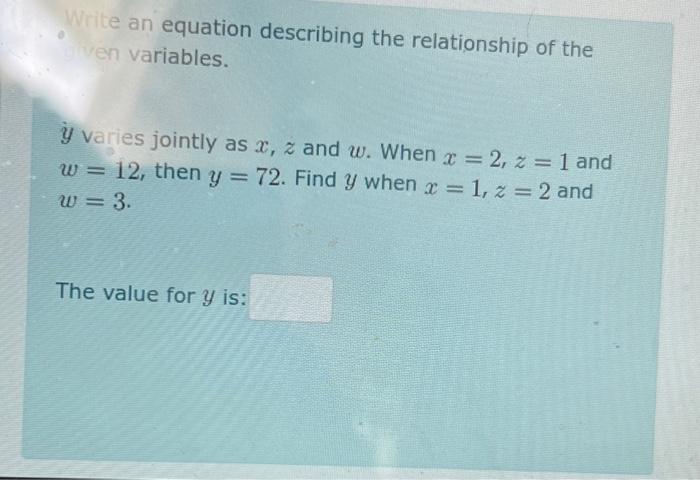 Solved Write An Equation Describing The Relationship Of The Chegg Com