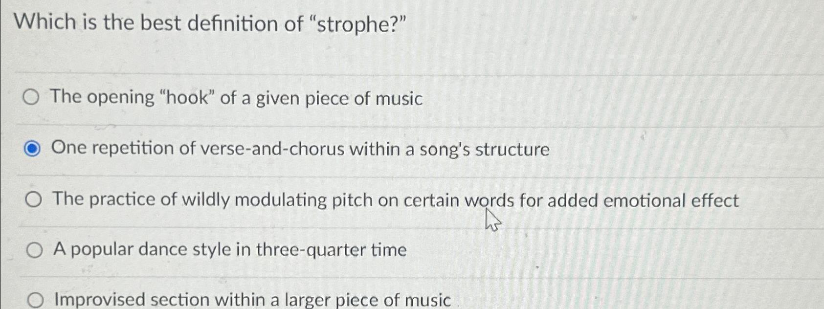 Solved Which is the best definition of "strophe?"The opening
