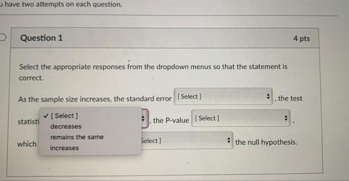 Solved D Question 1 4 pts Select the appropriate responses | Chegg.com