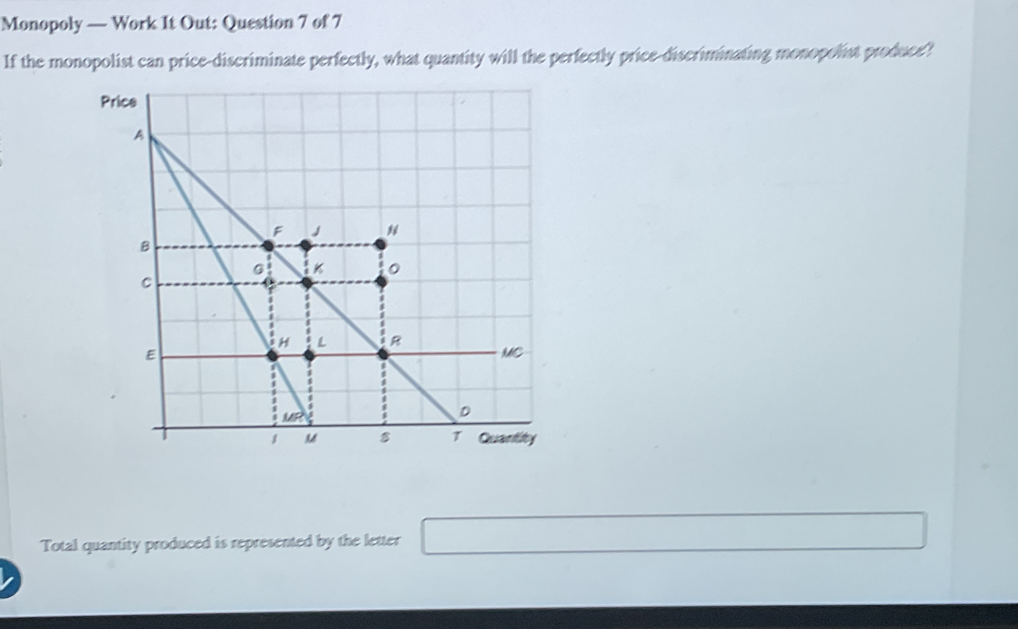 Solved Monopoly — ﻿Work It Out: Question 7 ﻿of 7If the | Chegg.com