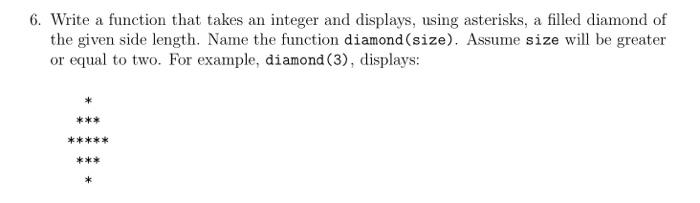 Solved 6. Write a function that takes an integer and | Chegg.com