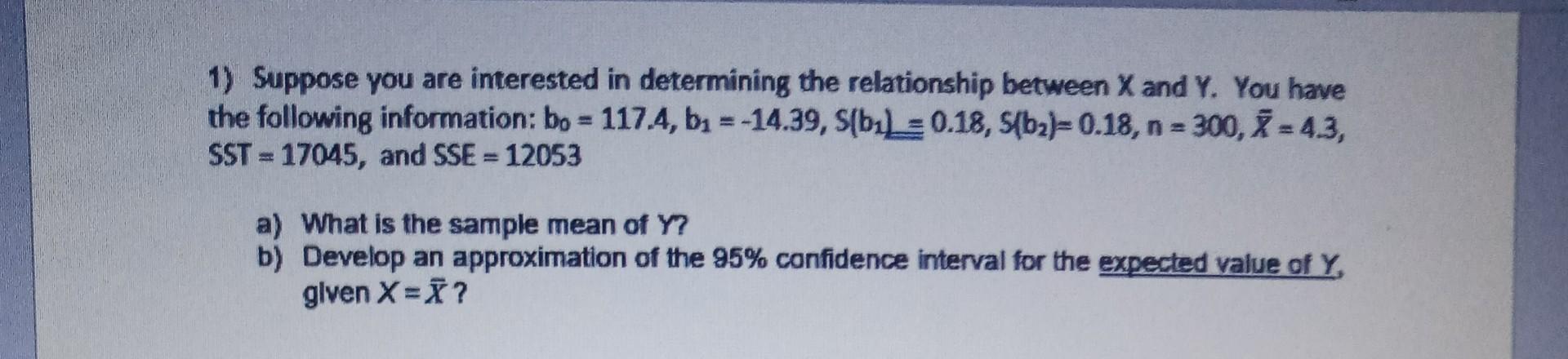 Solved 1) Suppose You Are Interested In Determining The | Chegg.com