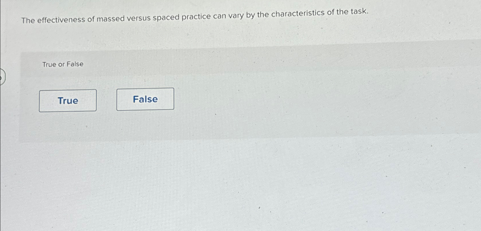 Solved The effectiveness of massed versus spaced practice | Chegg.com